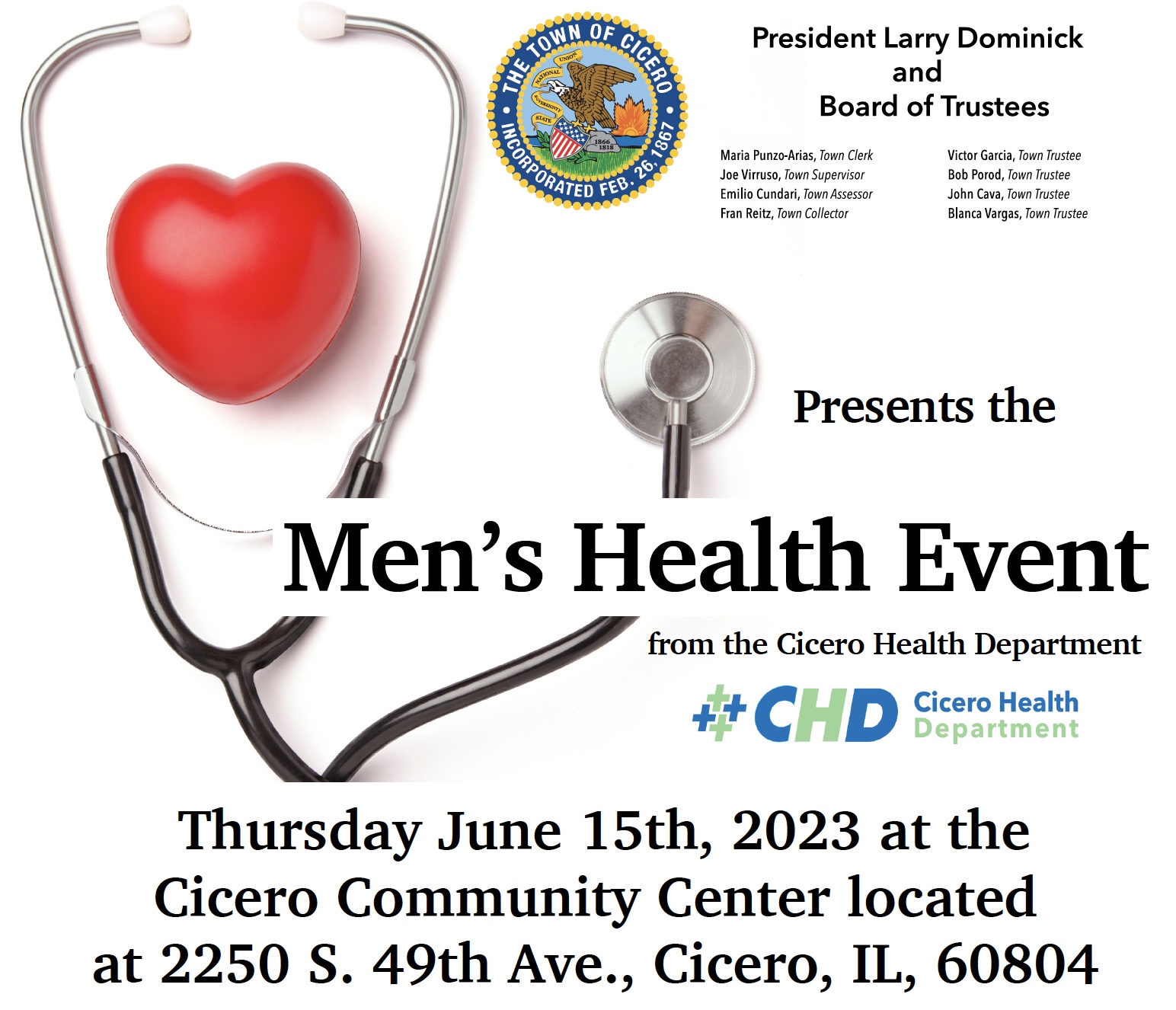 Town President Larry Dominick, the Town of Cicero Board of Trustees and the Health Department are excited to announce they will be hosting the very first Men’s Health event on June 15th, 2023 for the Town of Cicero.