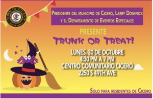 Cicero wants you to have a SAFE Halloween. We also are hosting events we hope the community enjoys including a Trunk or Treat celebration on Monday Oct. 30, 2023 from 4:30 PM to 7 PM.