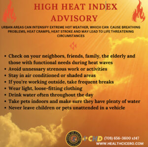 Town of Cicero issues heat advisory to residents

High Heat Advisory issued by the Town of CiceroHealth Department, Tuesday June 18, 2024.

Aviso de Calor Extremo emitido por el Departamento de Salud del Municipio de Cicero, martes 18 de junio de 2024.
